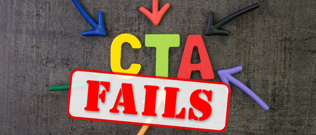 CTA Fails