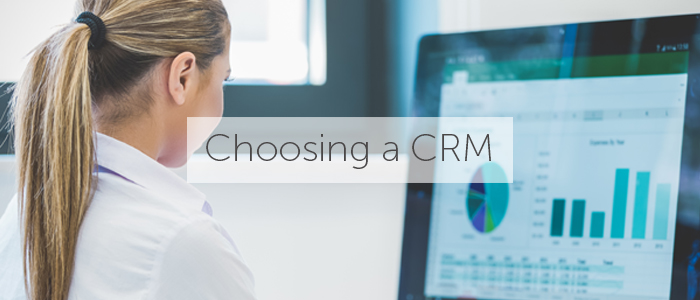 Choosing a CRM - How to do it?