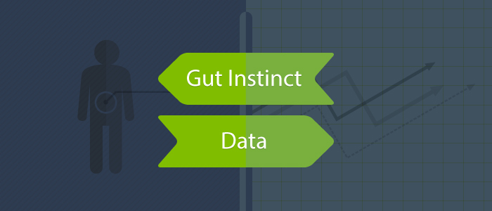 Gut Instinct Versus Data