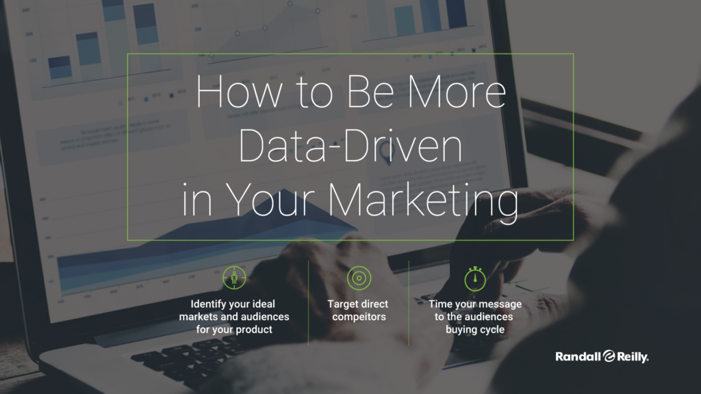 How to Be More Data-Driven in Your Marketing