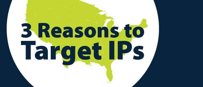 reasons to target IPs