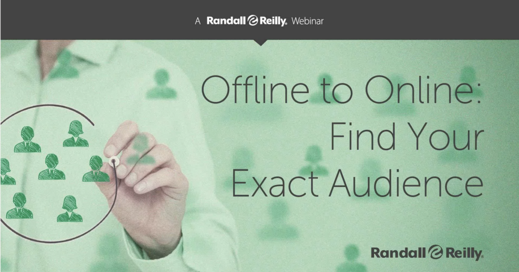 offline to online: find your exact audience