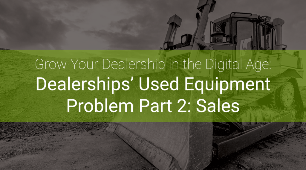 Dealerships' Problem with Used Equipment