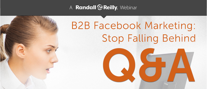 B2B Facebook Marketing Webinar Questions and Answers
